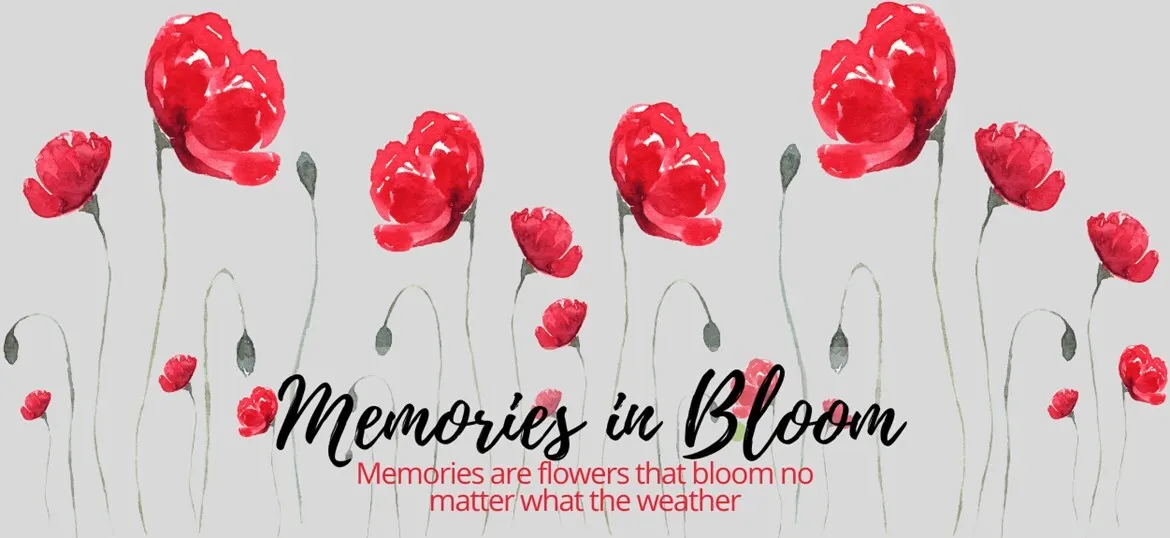 Memories in Bloom at Willow Burn